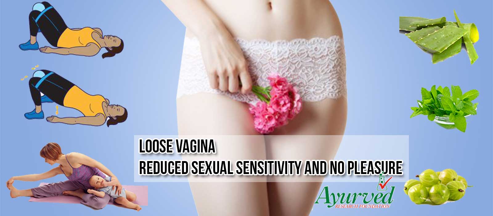 Natural Ways to Tighten a Loose Vagina