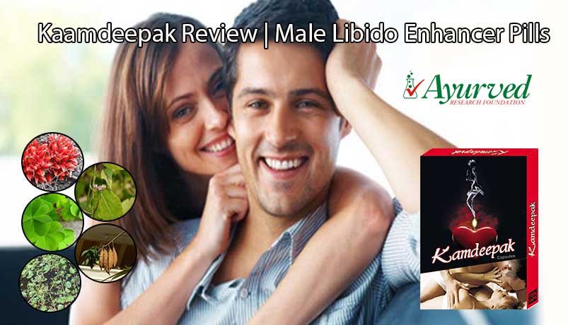 Kamdeepak Capsules Review, Male Libido Enhancer Pills