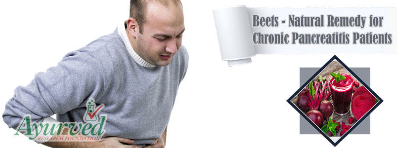 Beets Natural Remedy for Chronic Pancreatitis Patients