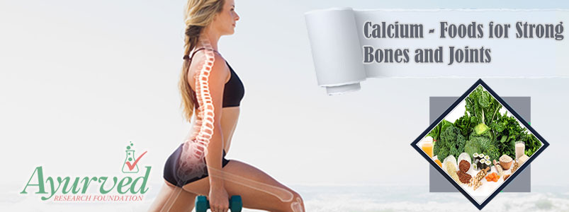 Calcium Foods for Strong Bones and Joints