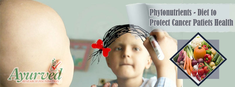 Phytonutrients Diet to Protect Cancer Patients Health