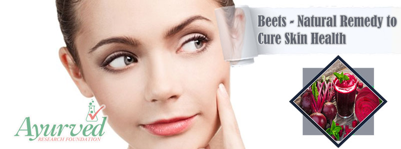 Beets Natural Remedy to Cure Skin Health