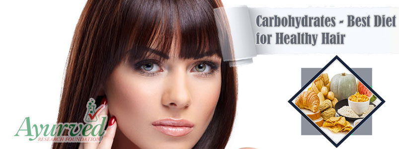 Carbohydrates Best Diet for Healthy Hair