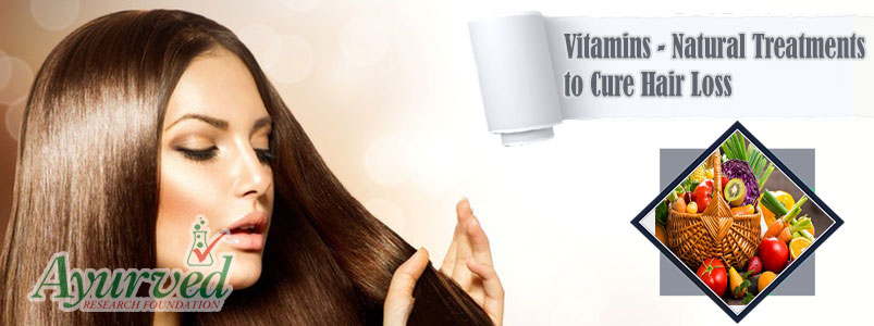 Vitamins Natural Treatments to Cure Hair Loss