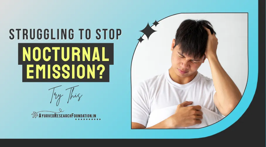 How to Stop Nocturnal Emission Naturally, Natural Ways to Prevent Nightfall In Men