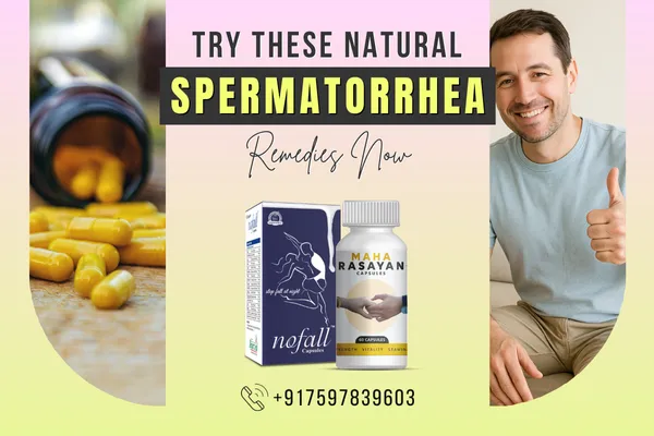 How to Stop Spermatorrhea Naturally, Sperm Leakage In Males