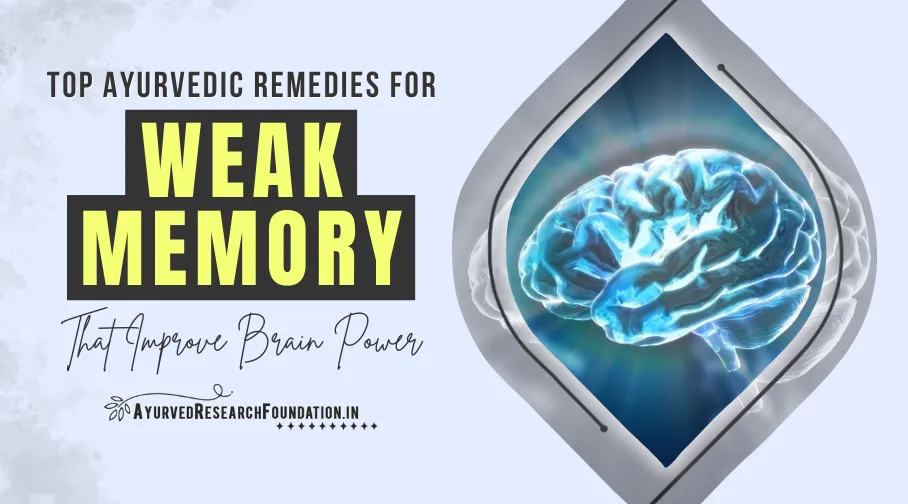 Ayurvedic remedies to support and improve weak memory naturally