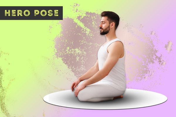 Hero Pose, वीरासन, हीरो पोज़, Virasana
