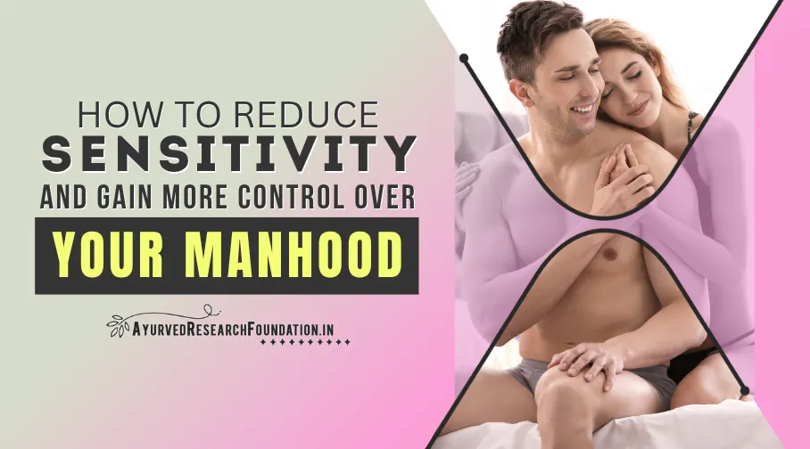 How to Make Penis Less Sensitive and Stay Hard for Longer in Bed