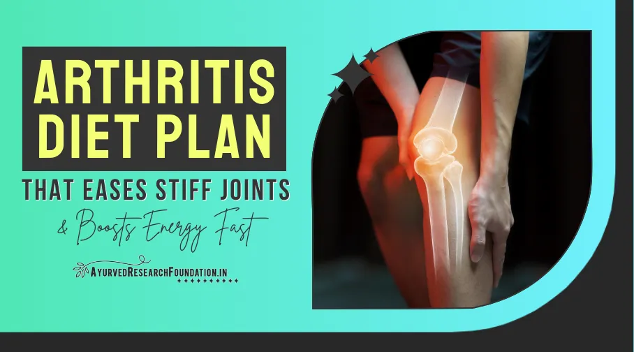 Arthritis Diet Plan, Joint Pain Relief Diet, Healthy Eating for Arthritis
