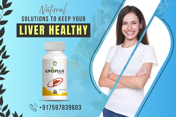 Ayurvedic Solutions for Healthy Liver, Herbal Remedies for Liver Care and Detox