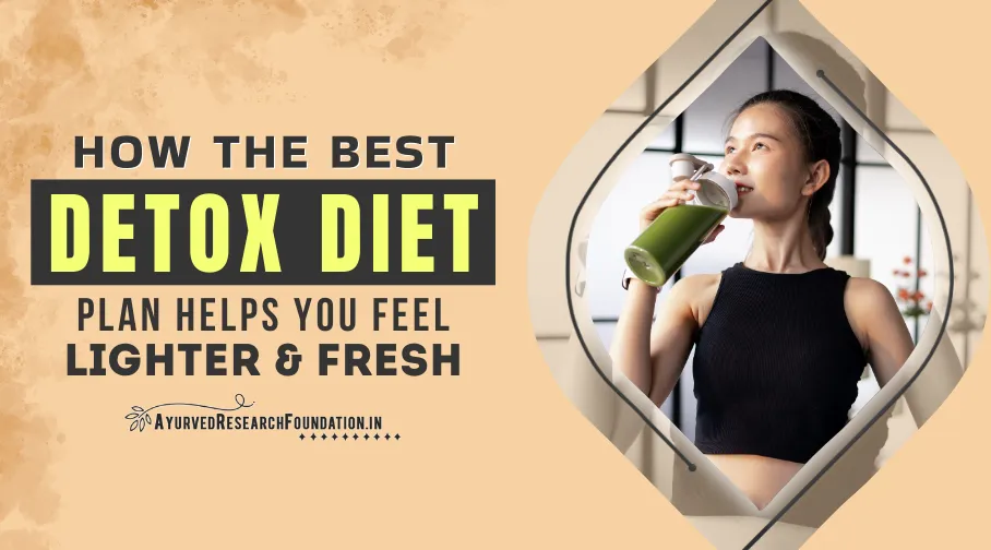 Best Detox Diet Plan, Effective Body Cleanse Diet, Healthy Detox Meal Plan