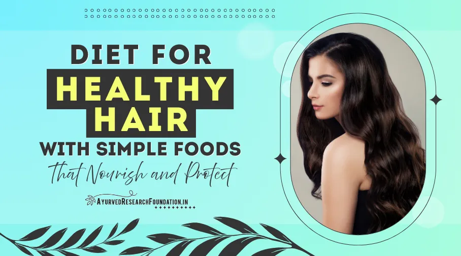 Best Diet for Healthy Hair, Nutrition Plan for Strong and Shiny Hair