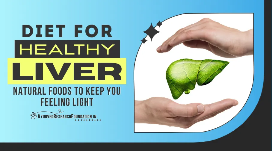 Best Diet for Healthy Liver, Nutrition Plan for Liver Detox and Wellness