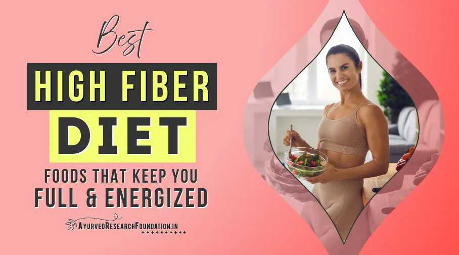 Best high fiber diet with natural remedies, high fiber diet for weight loss