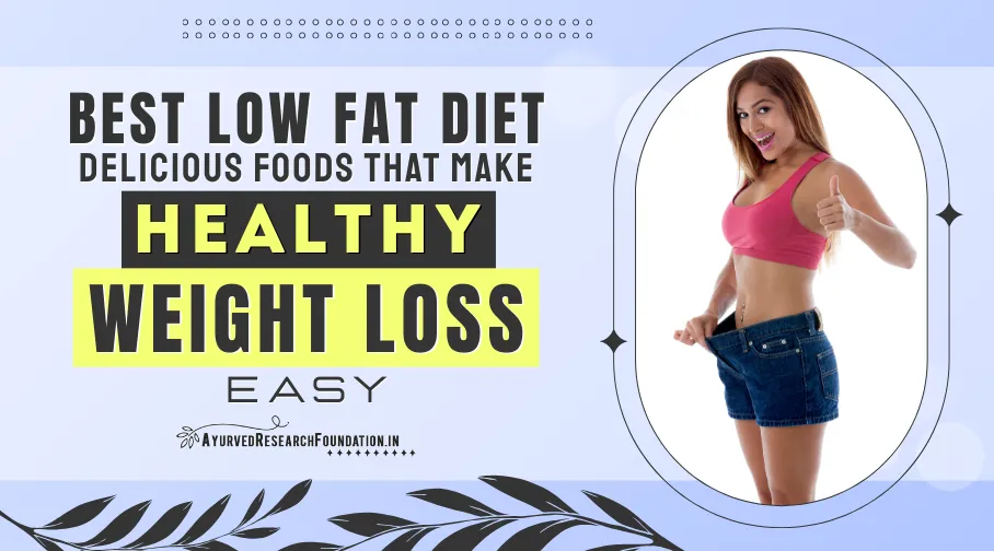 best low fat diet for weight loss and heart health, low fat diet recipes
