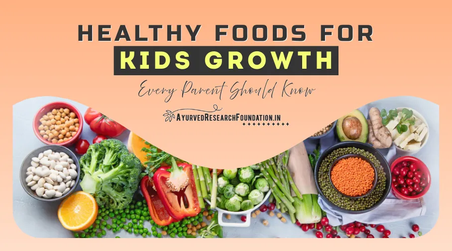 Healthy Foods for Kids Growth, tasty recipies for kids