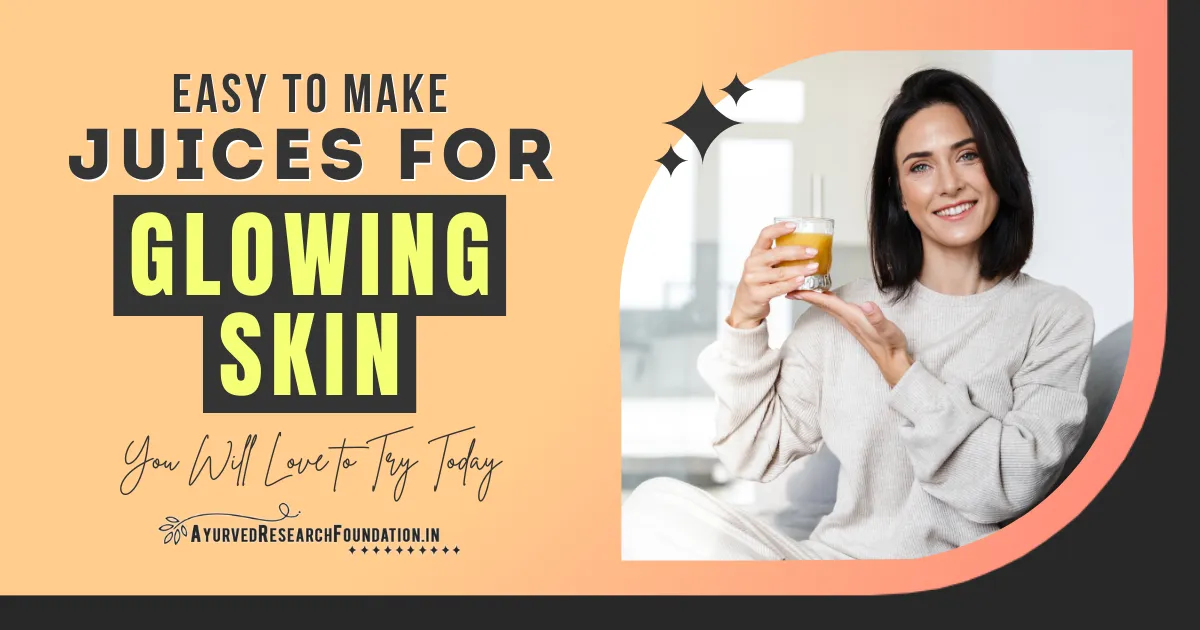 5 Yummy Easy To Make Juices For Glowing Skin, Get Radiant Skin