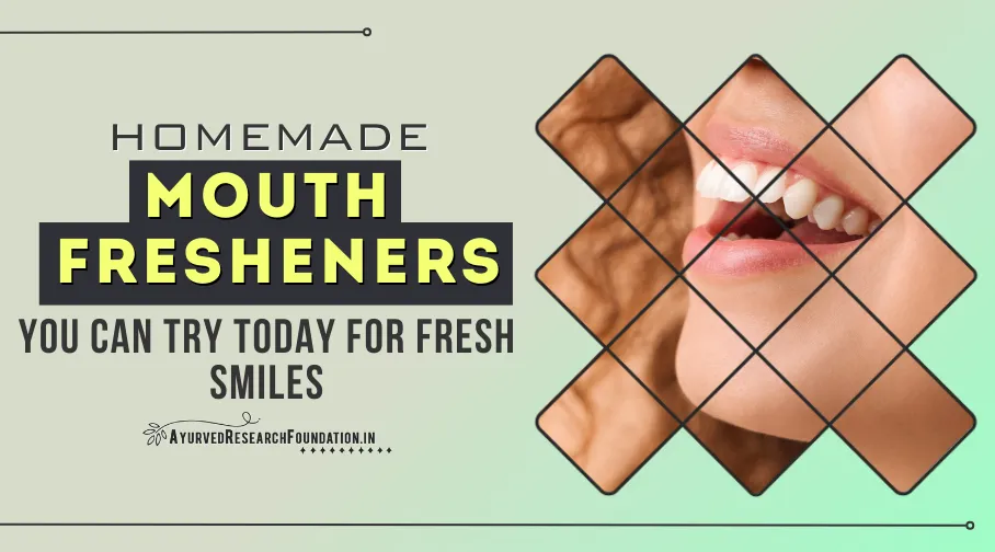 Homemade Mouth Fresheners, DIY Breath Fresheners, Natural Oral Care, Herbal Mouth Freshening Solutions