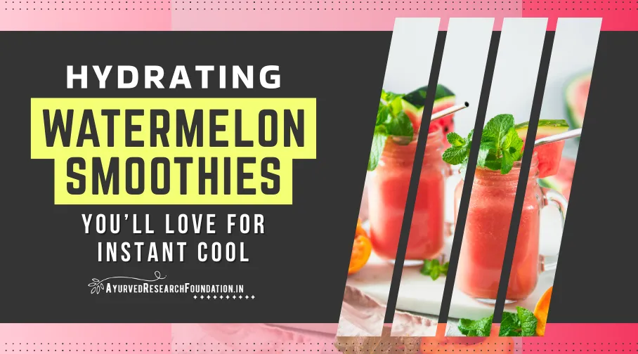 Hydrating Watermelon Smoothies, Refreshing Summer Drink, Healthy Fruit Smoothie Recipe