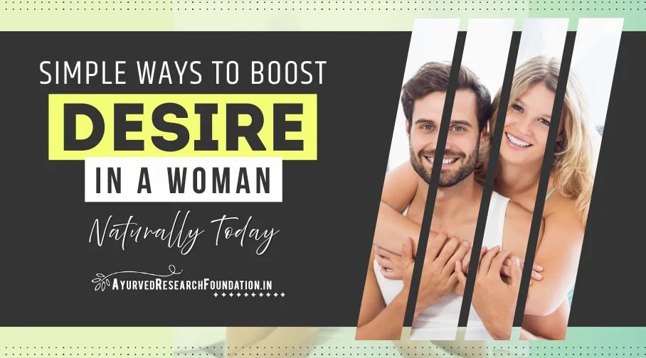 Ways to Boost Sex Drive in a Woman, Natural Female Desire Enhancers, Herbal Intimacy Boost Tips