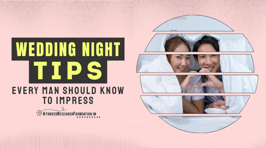 Wedding Night Sex Tips for Men, First Night Intimacy Guide, Newlywed Bedroom Tips