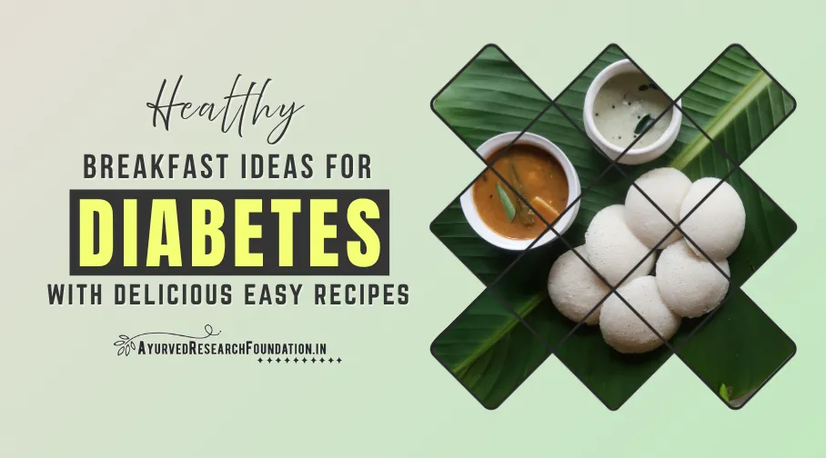 Healthy Indian Breakfast Ideas for Diabetes, Low-GI Morning Meals, Nutritious Recipes for Blood Sugar Control