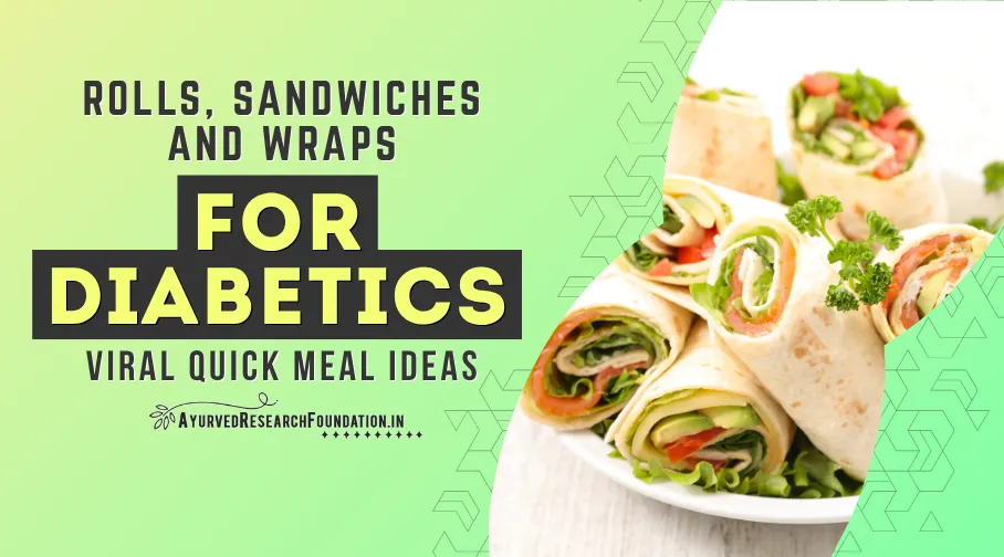 Rolls, Sandwiches, and Wraps for Diabetics, Healthy Meal Ideas, Low-Sugar Recipes for Diabetes